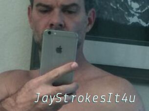 JayStrokesIt4u