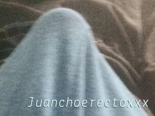 Juanchoerectoxxx