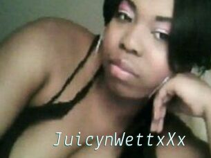 JuicynWettxXx