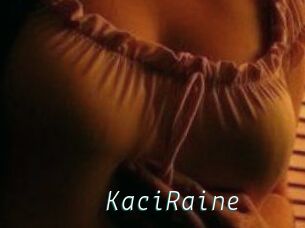 KaciRaine