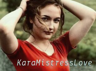 KaraMistressLove