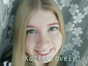 KatieULovely