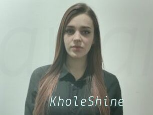 KholeShine