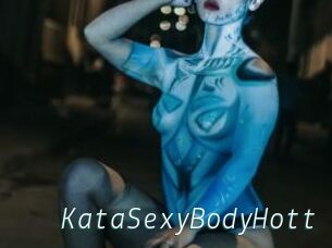 KataSexyBodyHott