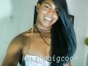 Keyshabigcock