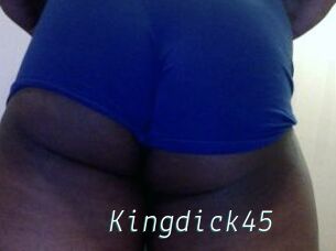 Kingdick45