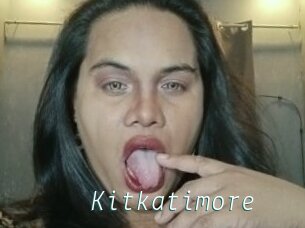 Kitkatimore