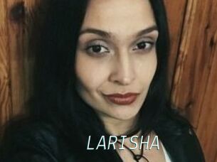 LARISHA