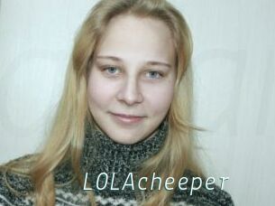 LOLAcheeper