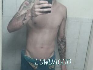 LOWDAGOD