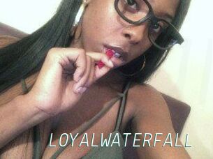 LOYALWATERFALL