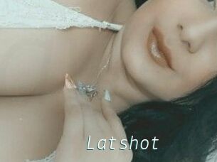 Latshot