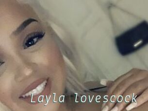 Layla_lovescock