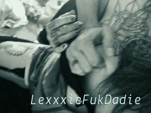 LexxxieFukDadie