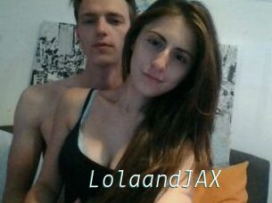 LolaandJAX