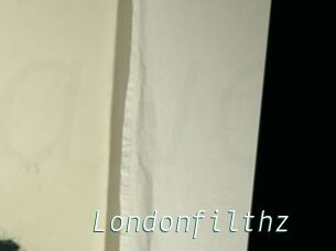 Londonfilthz