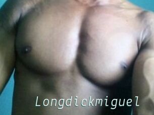 Longdickmiguel