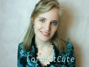 LoraHotCute