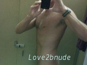 Love2bnude