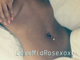 LoveMiaRosexoxo