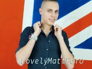 LovelyMattForU