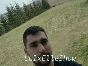 LuIxElleShow