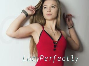 LucyPerfectly