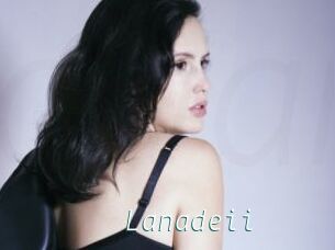 Lanadeii