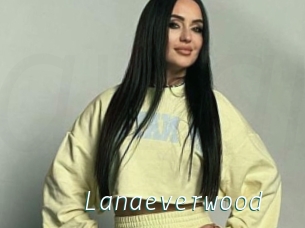 Lanaeverwood