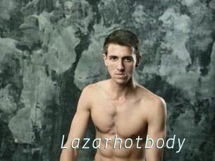 Lazarhotbody