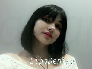 LipsDenise