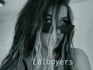 Lolaayers