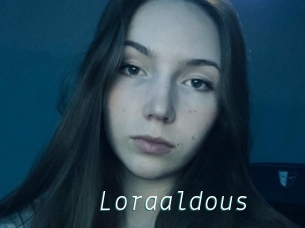 Loraaldous