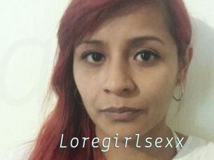 Loregirlsexx