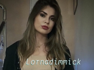 Lornadimmick