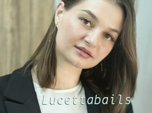 Lucettabails