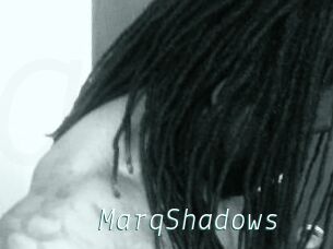 MarqShadows