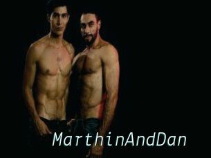 MarthinAndDan