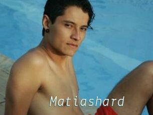 Matiashard