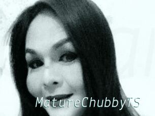 MatureChubbyTS