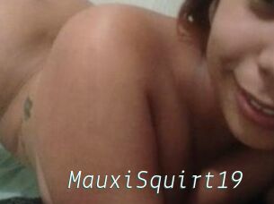 MauxiSquirt19