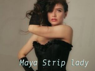 Maya_Strip_lady