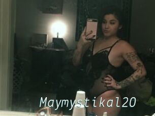 Maymystikal20