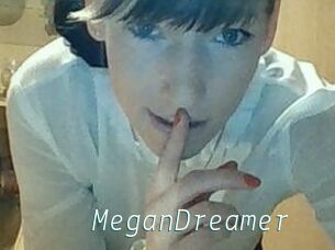 MeganDreamer