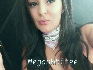 MeganWhitee