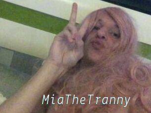 MiaTheTranny