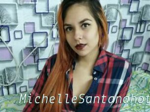 MichelleSantanahot