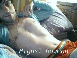 Miguel_Bowman