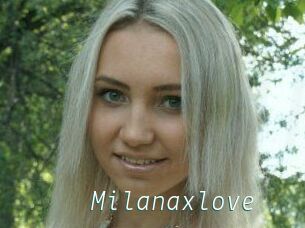 Milanaxlove