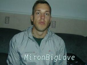 MironBigLove